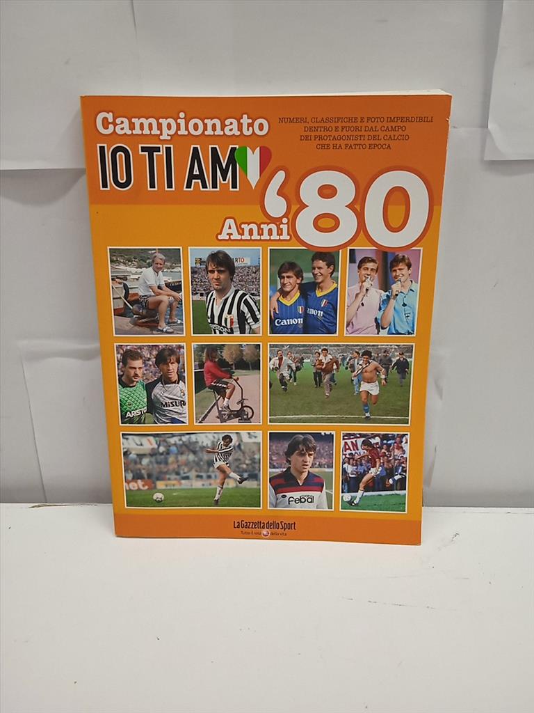 CAMPIONATO IO TI AMO | ANNI 80