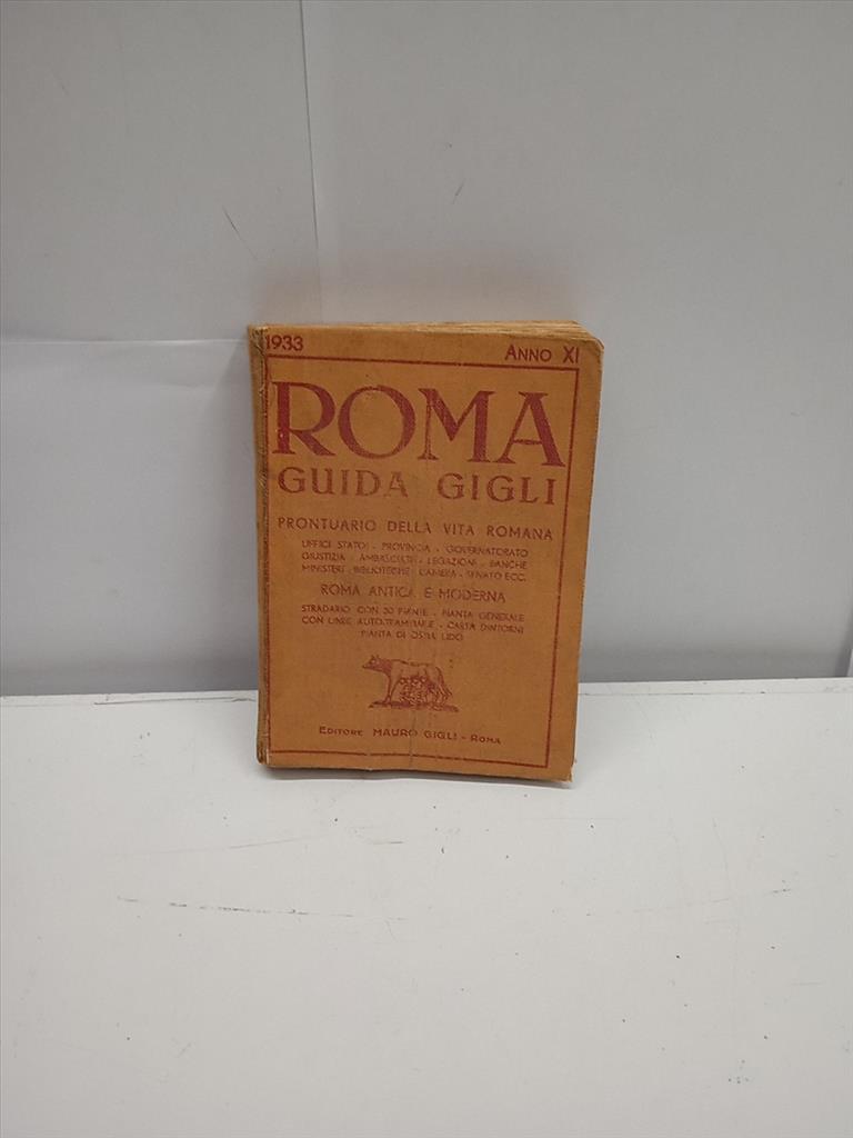 ROMA GUIDA GIGLI | 1933 | ANNO XI 