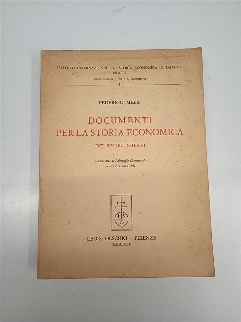 MELIS | DOCUMENTI PER LA STORIA ECONOMICA DEI SEC. XIII-XVI 