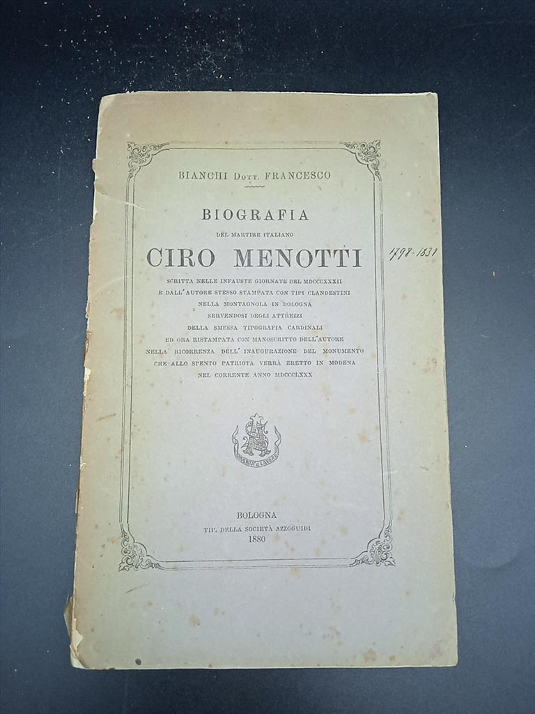 Biografia Ciro Menotti 1880