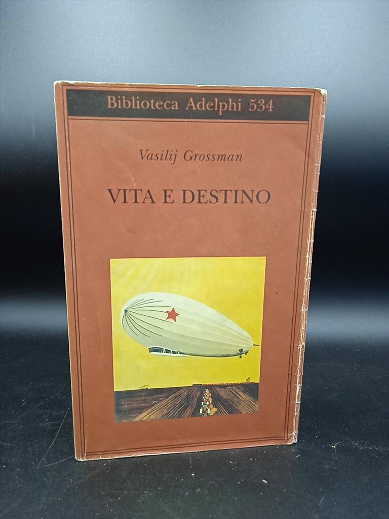 Vita e destino Grossman Vasilij classici stranieri