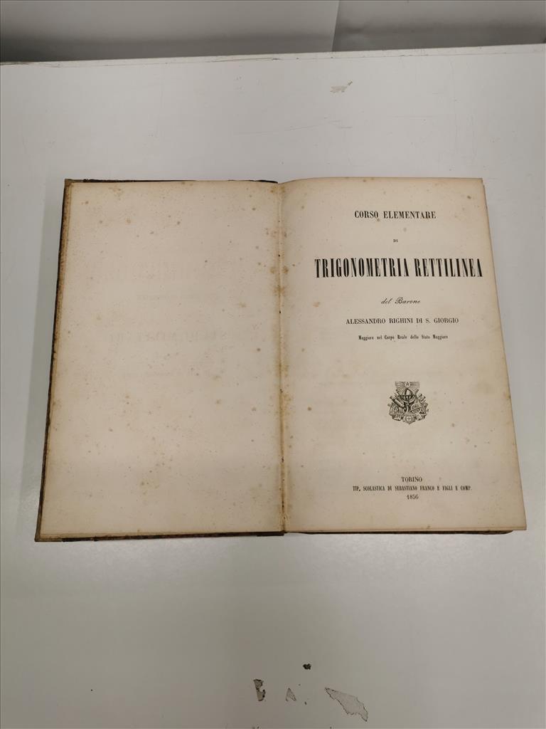 RIGHINI | CORSO ELEMENTARE DI TRIGONOMETRIA RETTILINEA | 1856 